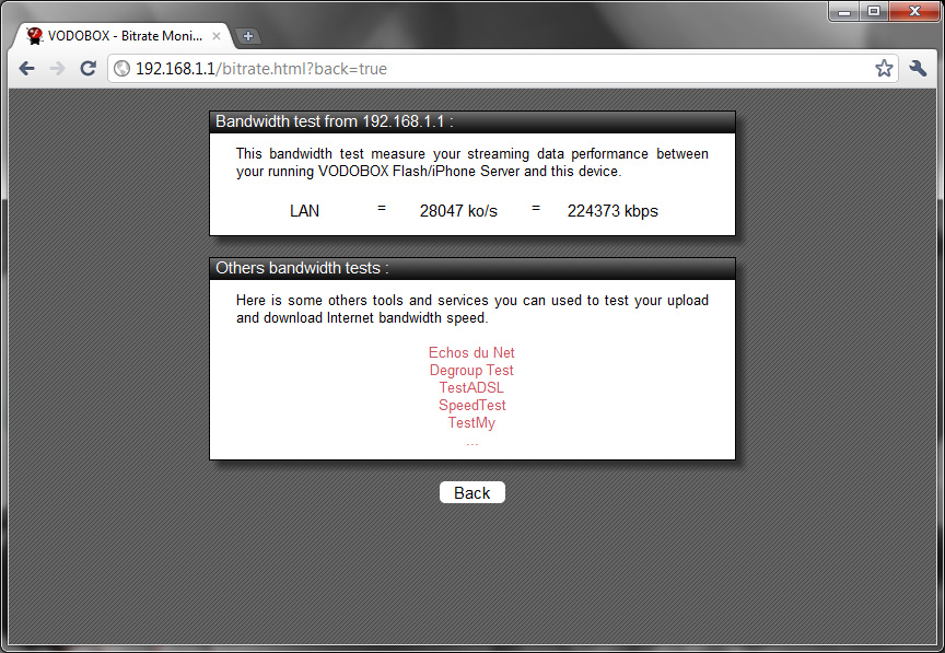 Mesurez la bande passante disponible entre votre navigateur WEB et votre serveur de streaming video VODOBOX Flash Server